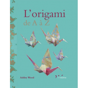 832193 - 9782350321936 - L'Inédite - Livre : L'origami de A à Z - France