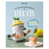Livre Le Monde Merveilleux de Khuc Cay