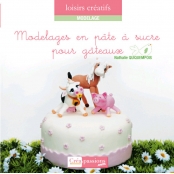 Livre : Modelages en pâte à sucre pour gâteaux