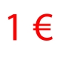 Tout à 1 €